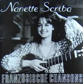 Nanette Scriba - Französische Chansons