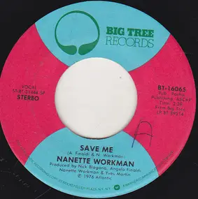 Nanette Workman - Save Me / The Queen