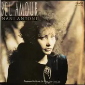 Nani Antoni - Bel Amour (Emmenez-Moi Loin De Ces Gens Là)