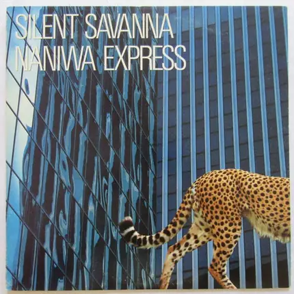 Naniwa Express - Silent Savanna