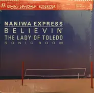 Naniwa Express - Believin'