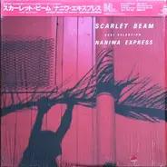 Naniwa Express - Scarlet Beam