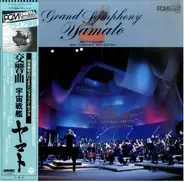 Naoto Otomo , NHK Symphony Orchestra - Grand Symphony Yamato