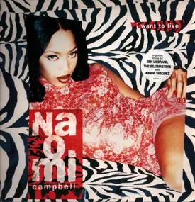 Naomi Campbell - I Want To Live