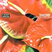 Naomi Summers - Everyone loves you