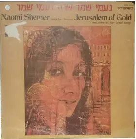 Naomi Shemer - Naomi Shemer Sings Her Famous Jerusalem Of Gold And More Of Her Israeli Songs = נעמי שמר שרה נעמי ש