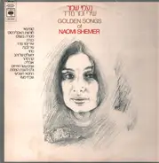 Naomi Shemer - Golden Songs Of Naomi Shemer