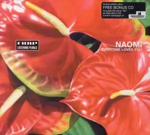 Naomi - Everyone loves you