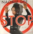 12inch Vinyl Single - Naomie Dee - Stop (Running Away)