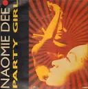 12inch Vinyl Single - Naomie Dee - Party Girl