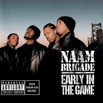 Naam Brigade - Early in the Game