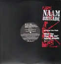 12inch Vinyl Single - Naam Brigade - What You Doin' Wit Dat