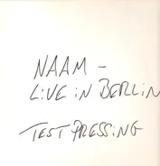 Naam - Live In Berlin