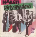 7inch Vinyl Single - Naasti - Dirty Windows / Dream A Little Dream Of Me