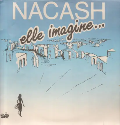 Nacash - Elle Imagine