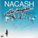 7inch Vinyl Single - Nacash - Elle Imagine...