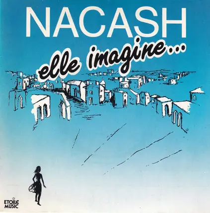 Nacash - Elle Imagine