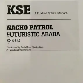 Nacho Patrol - Futuristic Abeba