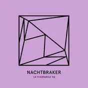 Nachtbraker - LE Troubadour