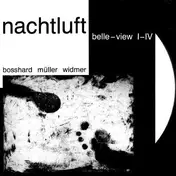 Nachtluft - Belle View I-IV Reissue