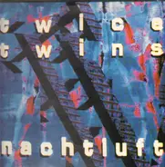 Nachtluft - Twice Twins
