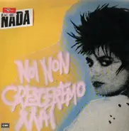 Nada - Noi Non Cresceremo Mai