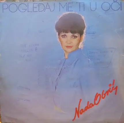 Nada Obrić - Pogledaj Me Ti U Oči