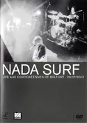 Nada Surf - Live Aux Eurockéennes De Belfort - 06/07/2003