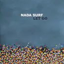 Double LP - Nada Surf - Let Go