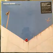 Nada Surf - You Know Who You Are