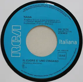 The Nada - Il Cuore È Uno Zingaro / Insieme Mai