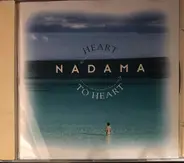 Nadama - Heart to Heart