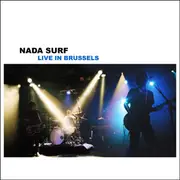 CD - Nada Surf - Live In Brussels
