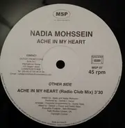 Nadia Mohssein - Ache In My Heart