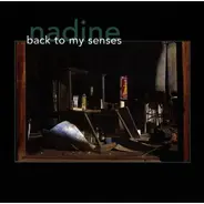 Nadine - Back to My Senses