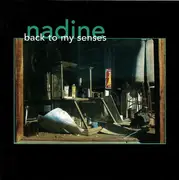 CD - Nadine - Back To My Senses