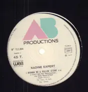 Nadine Expert - I Wanna Be A Rollin' Stone / Play The Game Of Love