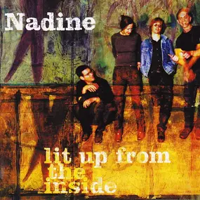 Nadine - Lit Up from the Inside