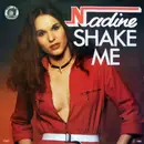 7inch Vinyl Single - Nadine - Shake Me