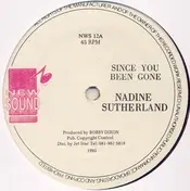 Nadine Sutherland - Since You Been Gone / Weep Not