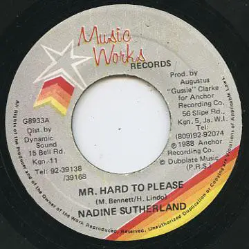 Nadine Sutherland - Mr. Hard To Please