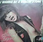 Nadine Expert - I Wanna Be A Rollin' Stone