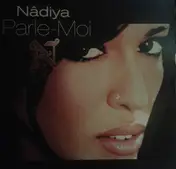 Nâdiya - Parle Moi