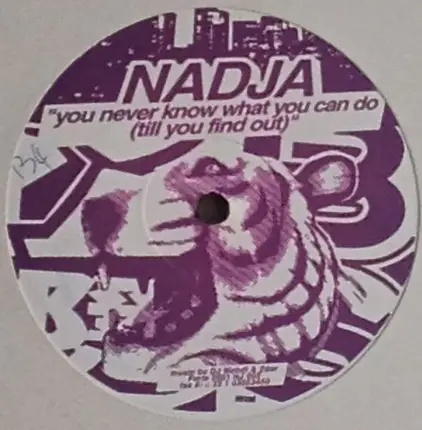 Nadja - You Never Know What You Can Do (Till You Find Out)