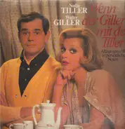 Nadja Tiller, Walter Giller - Wenn der Giller mit der Tiller