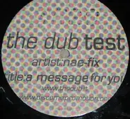 Nae-Tago / Nae-Fix - The Dub Test