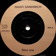 7inch Vinyl Single - Naffi Sandwich - Slice 1 / Slice 2
