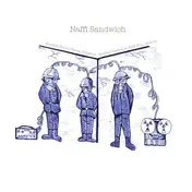 NAFFI SANDWICH - HOOCHIE POOCHY/SPACE..