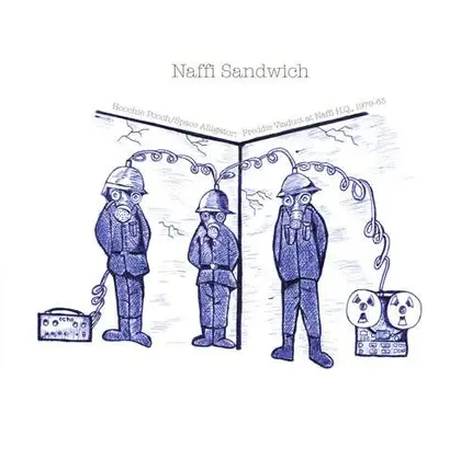 NAFFI SANDWICH - HOOCHIE POOCHY/SPACE..