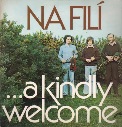 Na Fili - A Kindly Welcome